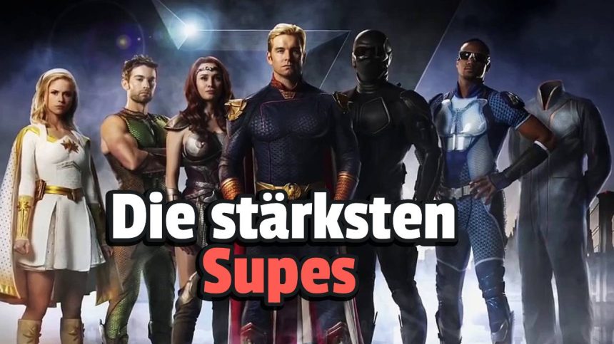 The Boys die staerksten Supes
